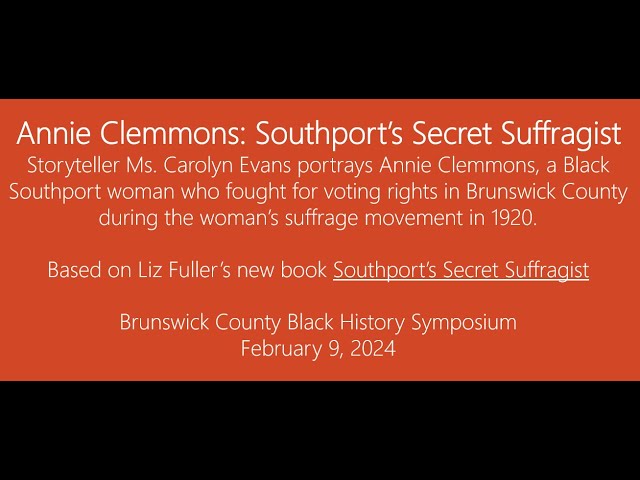 Annie Clemmons: Southport's Secret Suffragist