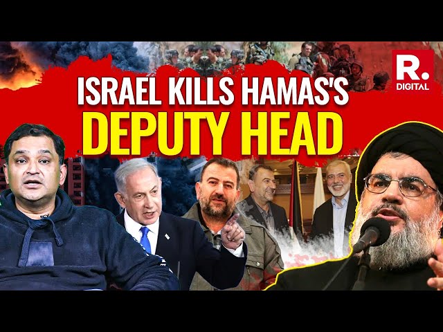 Israel Warns Hamas & Hezbollah Leadership, Strikes Down Deputy Hamas Head Saleh Arouri
