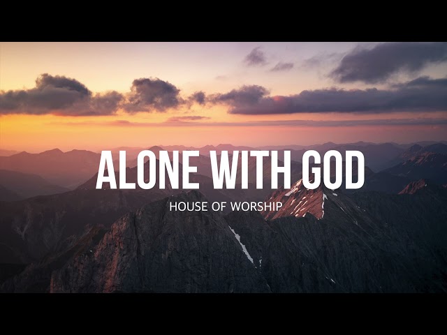 ALONE WITH GOD // INSTRUMENTAL SOAKING WORSHIP // SOAKING WORSHIP MUSIC