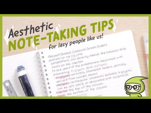 ✨Aesthetic Note-taking Tips For Lazy People Like Us!✨