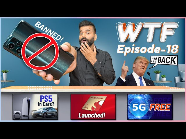 India Smartphone BAN | PS5 in Cars | Free 5G | Krafton Game | WTF | Episode 18 | Technical Guruji🔥🔥🔥