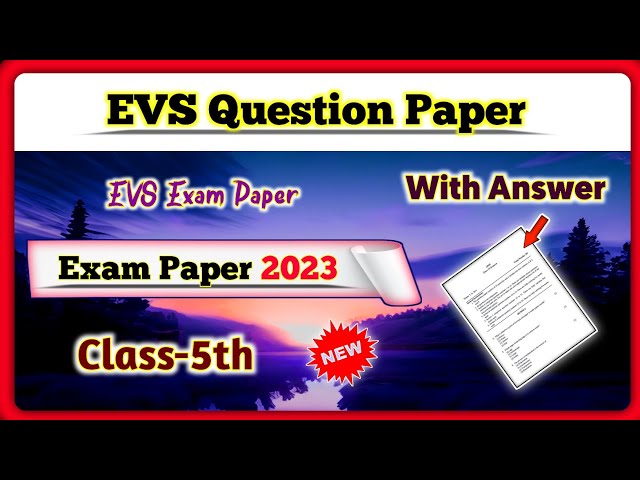 Class 5th EVS Question Paper with Answers 2023 | Exam Paper | Solution For You