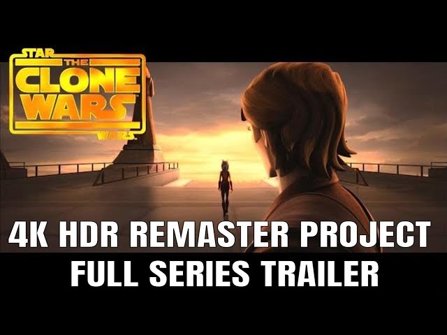 Star Wars: The Clone Wars|4K HDR REMASTER PROJECT FULL SERIES Trailer (2022)