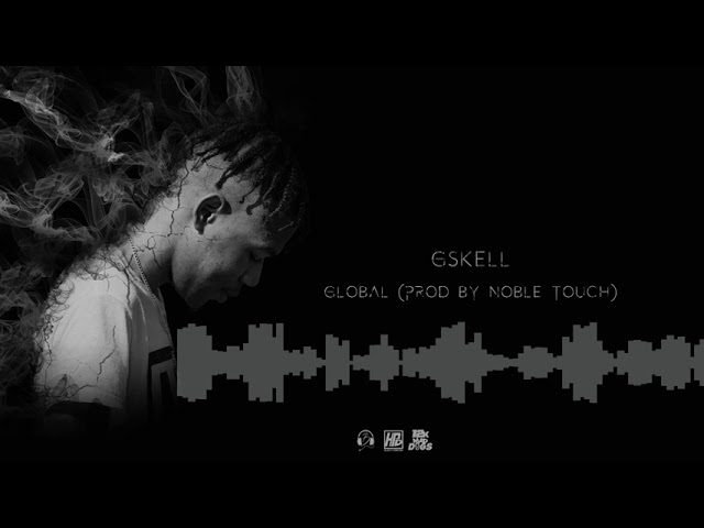 Gskell 12K - Global | Nothing 2 Something Ep (Official Audio)