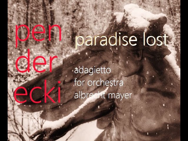 PENDERECKI: Adagietto from Paradise Lost for english horn & string orchestra