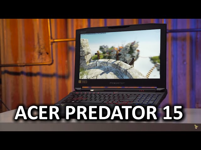 Acer Predator 15 Gaming Laptop - More than meets the eye?