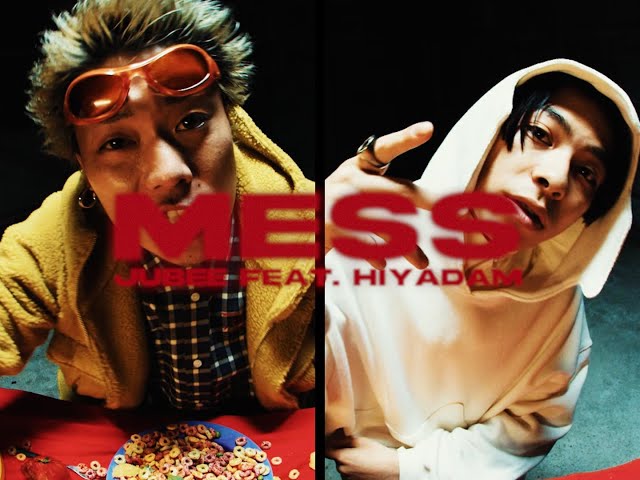 JUBEE - Mess feat. HIYADAM 【OFFICIAL MUSIC VIDEO】