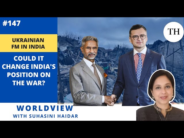 Ukrainian FM in India | Could it change India’s position on the war? | The Hindu