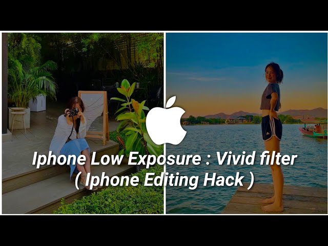 iphone low exposure : vivid filter | Iphone camera roll Edit | New iphone Editing hack