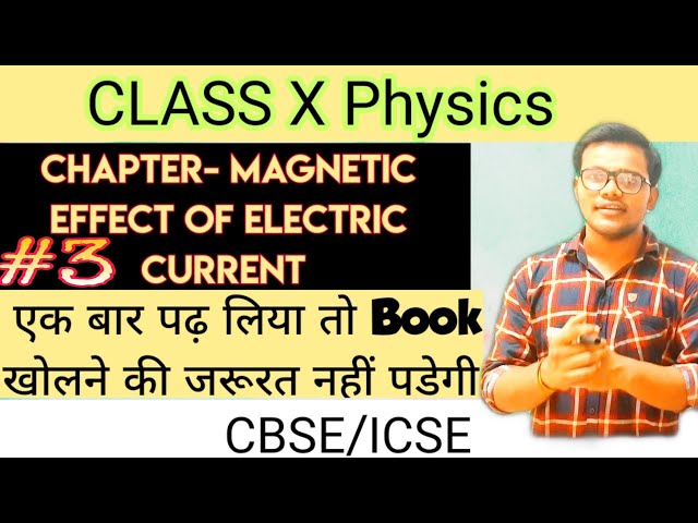 Electromagnetism/ magnetic effect of electric current/ class 10.