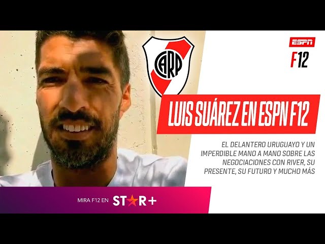 "ME MOTIVABA JUGAR LA LIBERTADORES CON #RIVER": Luis #Suárez y un MANO A MANO IMPERDIBLE en #ESPNF12