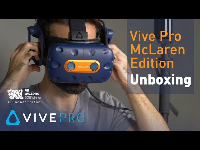 Vive Pro McLaren Limited Edition VR Unboxing