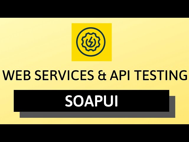 Web Services Testing using SOAP UI