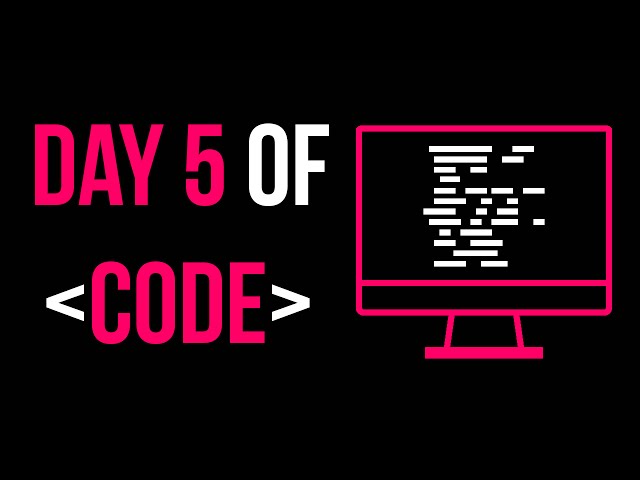 Day 5 of Code: Loops!