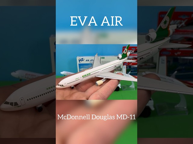 Unboxing miniature EVA AIR McDonnell Douglas MD-11 plane model