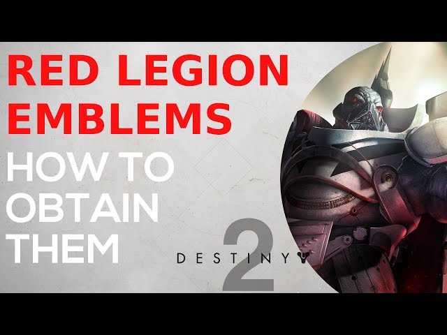 Destiny 2 - Red Legion Emblems - How to obtain them - Red Legion Aegis and Red Legion Logistics