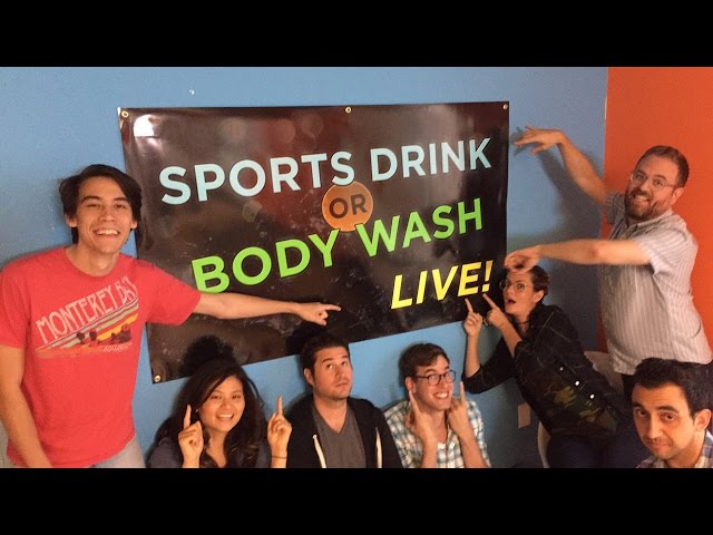 Sports Drink or Body Wash LIVE!