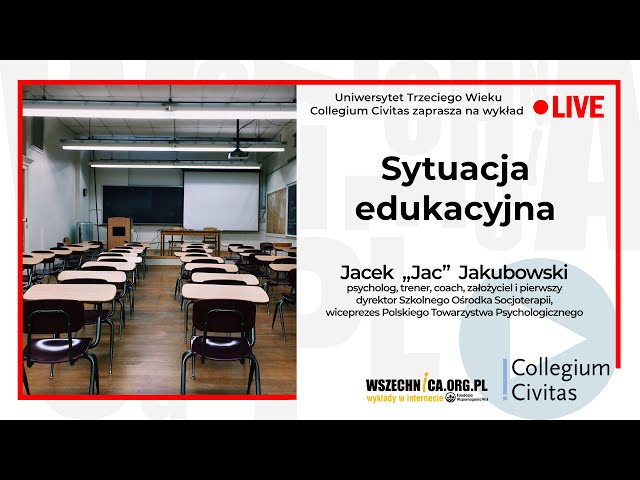Sytuacja edukacyjna / Jacek „Jac” Jakubowski