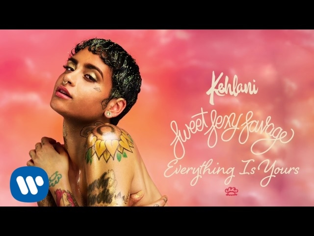 Kehlani – Everything Is Yours (Official Audio)