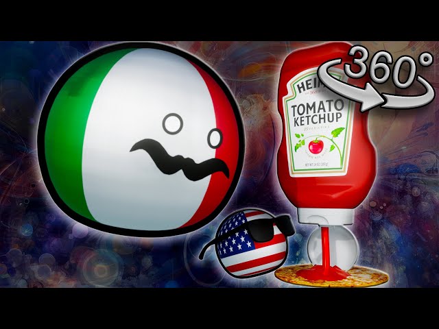 POV: You're GIANT KETCHUP! on Pizza Countryballs (360 VR)