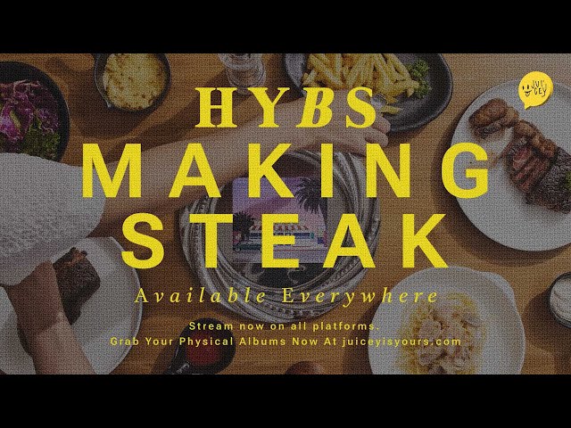 HYBS 'Making Steak'