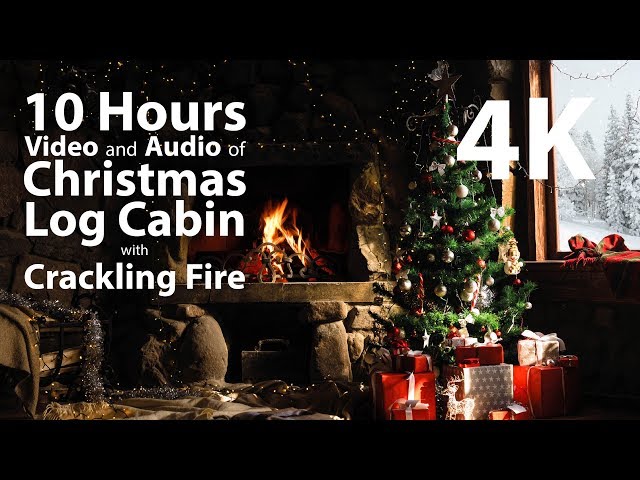 4K UHD 10 hours - Christmas Log Cabin Fireplace & Crackling Audio - relaxing, warm, calming