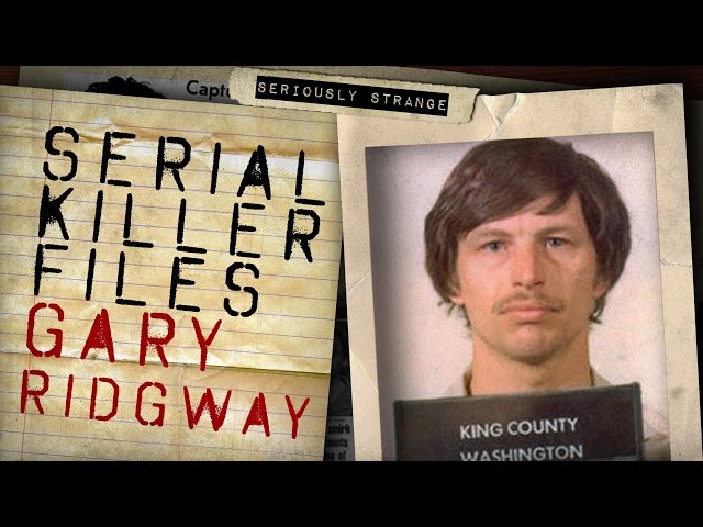 The Green River Killer - Gary Ridgway | SERIAL KILLER FILES #31
