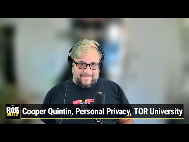 Stalkers Beware - Cooper Quintin on Personal Privacy and TOR University Challenge