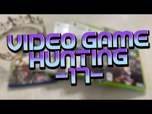 Video Game Hunting 17