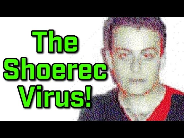 SHOEREC!?! - Virus Investigations 20