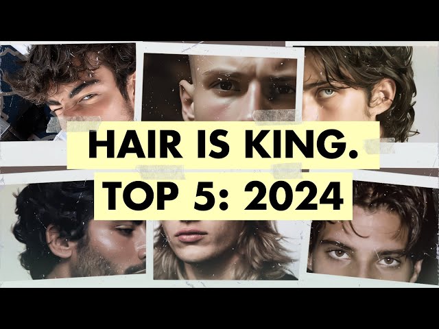 Top 5 Men's Hairstyles 2024: LEVEL UP Your Hair Game and ELEVATE YOUR LOOK! (with tips and products)