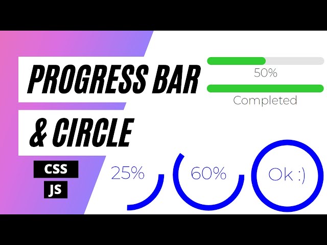 Dynamic Progress Bar & Circle with CSS and JavaScript