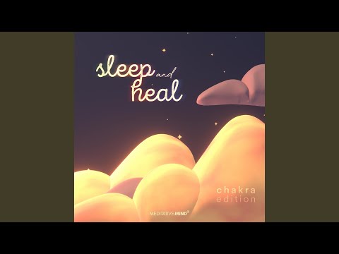 Sleep & Heal (Chakra Edition)