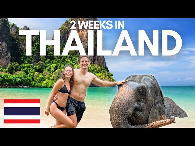 How to travel Thailand | The PERFECT 2 week Itinerary😍🐘🇹🇭