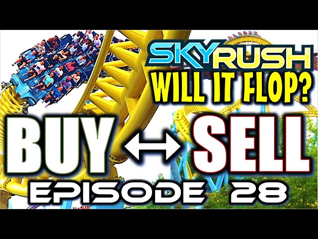Will the Skyrush Overhaul be a Flop for Hersheypark? Buy or Sell, Episode 28