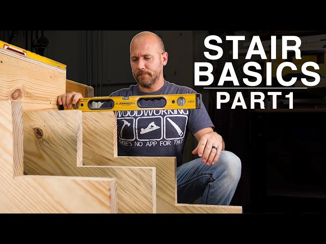First Time Building Stairs - Everything You Need To Know