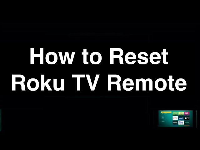 How to Reset Roku TV Remote  -  Fix it Now