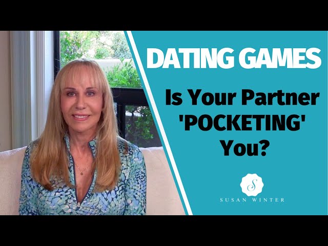 Dating Games: Is Your Partner "Pocketing' You? @SusanWinter