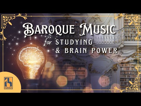 Baroque Music for Studying & Brain Power | HalidonMusic