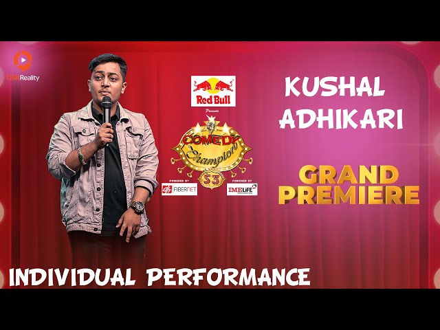 Kushal Adhikari From “Dhading'' Super 30 || Comedy Champion S3 || Individual Performance