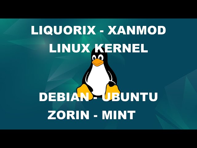 Instalar, paso a paso, el Kernel Liquorix y Xanmod en Debian Ubuntu y basadas (Mint, Zorin OS, etc)