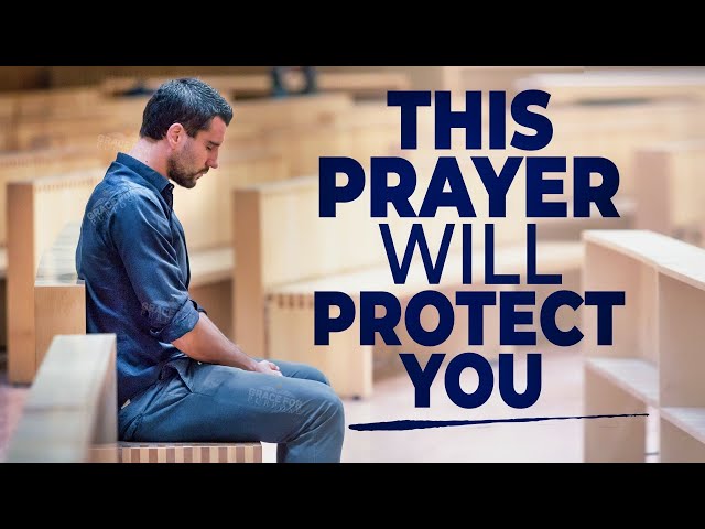A Blessed Prayer For God's Protection | Pray This Everyday!