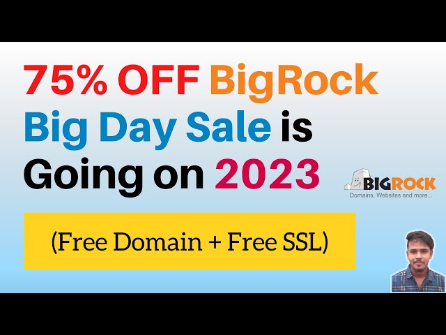 75% OFF BigRock Big Day Sale (For Indians) is Going on 2024 (Free Domain + Free SSL)