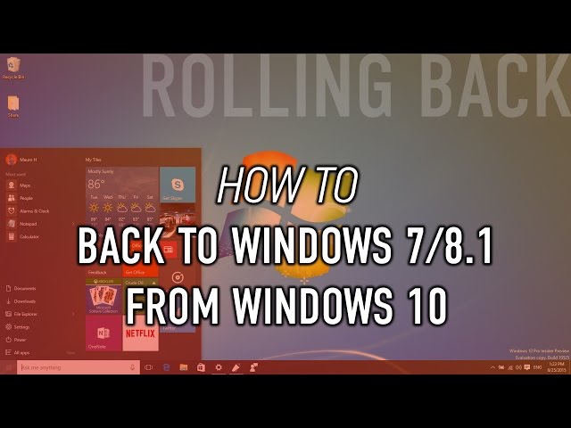 How to roll back Windows 10 to Windows 7 or Windows 8.1