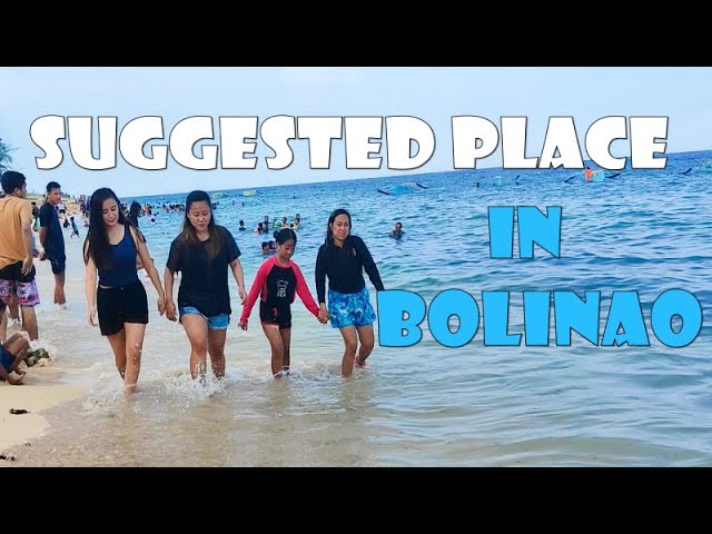Bolinao - Suggested Itenerary for 2 Days
