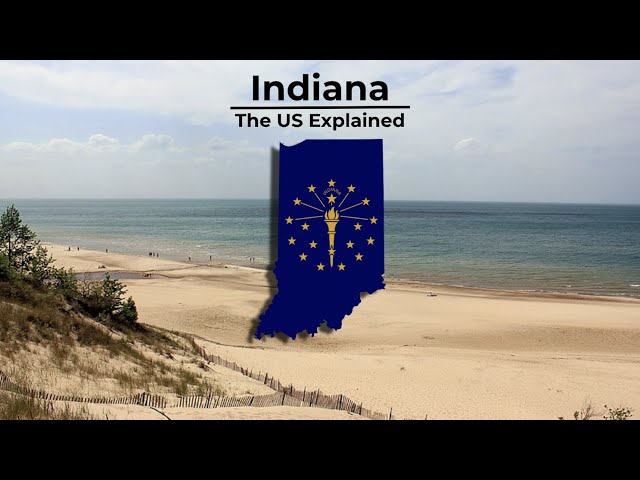 Indiana - The US Explained