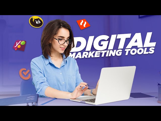 7 Best Digital Marketing Tools to Grow Your Business!
