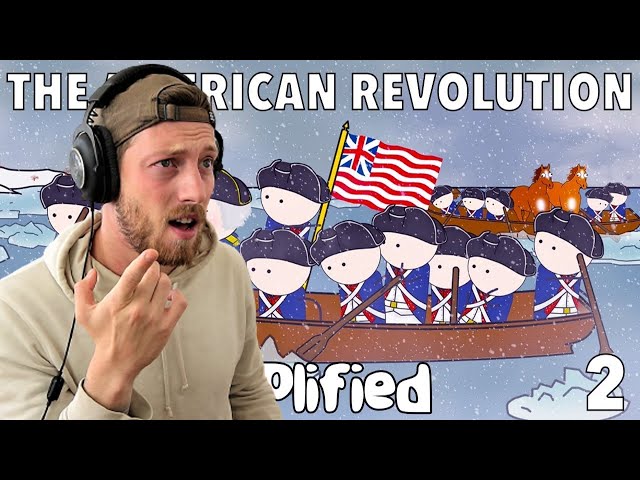 The American Revolution - OverSimplified (Part 2) [REACTION]