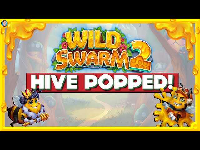 Wild Swarm 2 Hive Popped!! £4 Stake