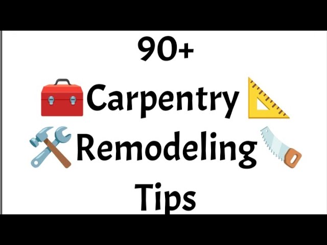 Carpentry Tips and Tricks